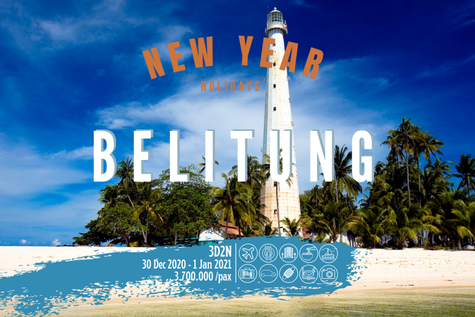 NEW YEAR 3D2N @BELITUNG